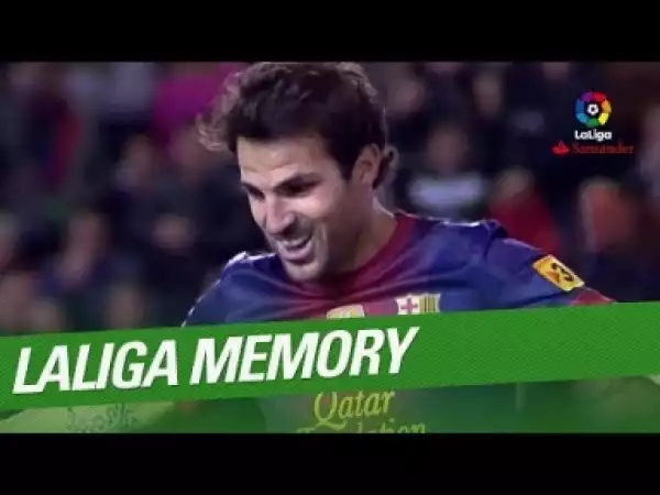 Video: LaLiga Memory: Cesc Fabregas Best Goals and Skills